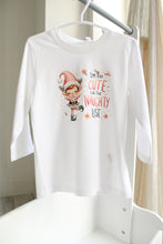 Load image into Gallery viewer, I am too cute for the naughty list Christmas long sleeve top
